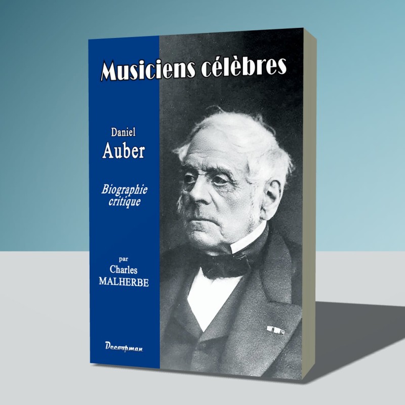 Daniel AUBER - Les musiciens célèbres