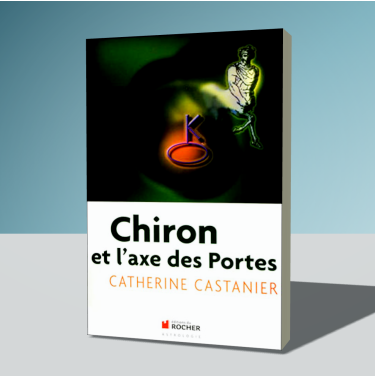 CHIRON et l'axe des portes