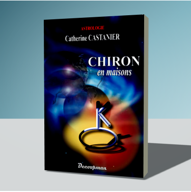 CHIRON en maisons