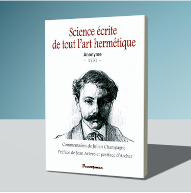 Science écrite de tout l'art hermétique
