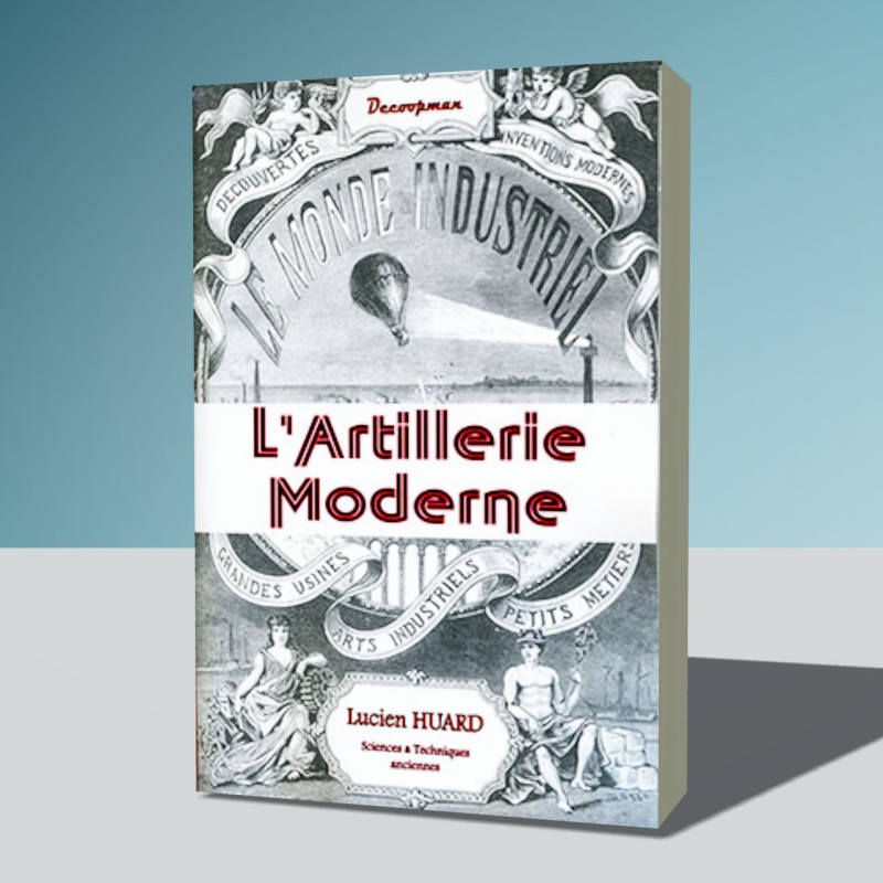 L'Artillerie moderne