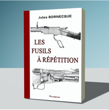 Les fusils à répétition