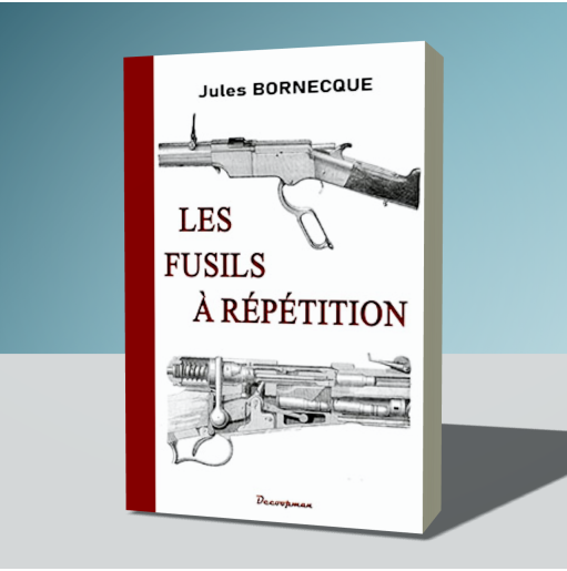 Les fusils à répétition