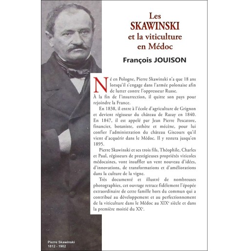 Les Skawinski et la viticulture en Médoc