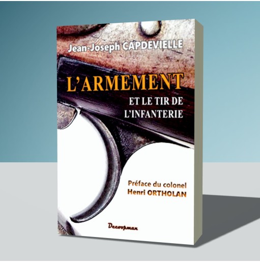 L'armement et le tir de l'Infanterie