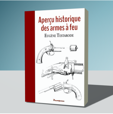Aperçu historique des armes à feu