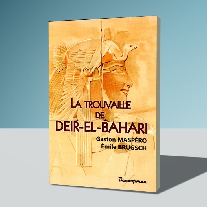 La trouvaille de Deir-el-Bahari
