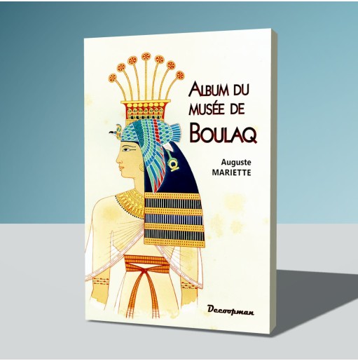 Album du musée de Boulaq