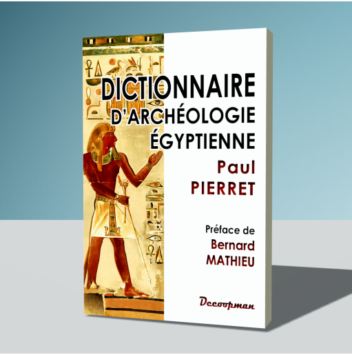 Dictionnaire d'archéologie égyptienne