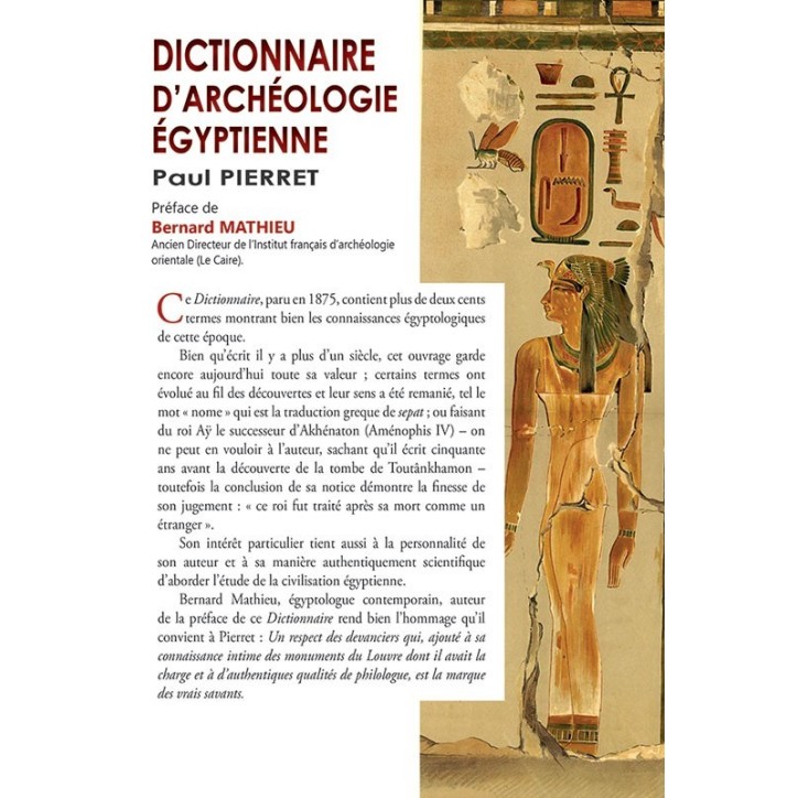 Dictionnaire d'archéologie égyptienne Dictionnaire d'archéologie égyptienne