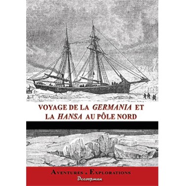 Voyage de la Germania et la Hansa au Pôle Nord
