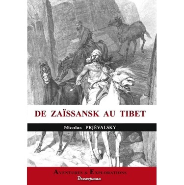 De Zaïssansk au Tibet