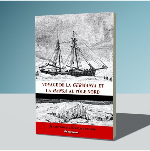 Voyage de la Germania et la Hansa au Pôle Nord