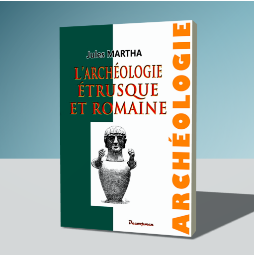 L'archéologie étrusque et romaine