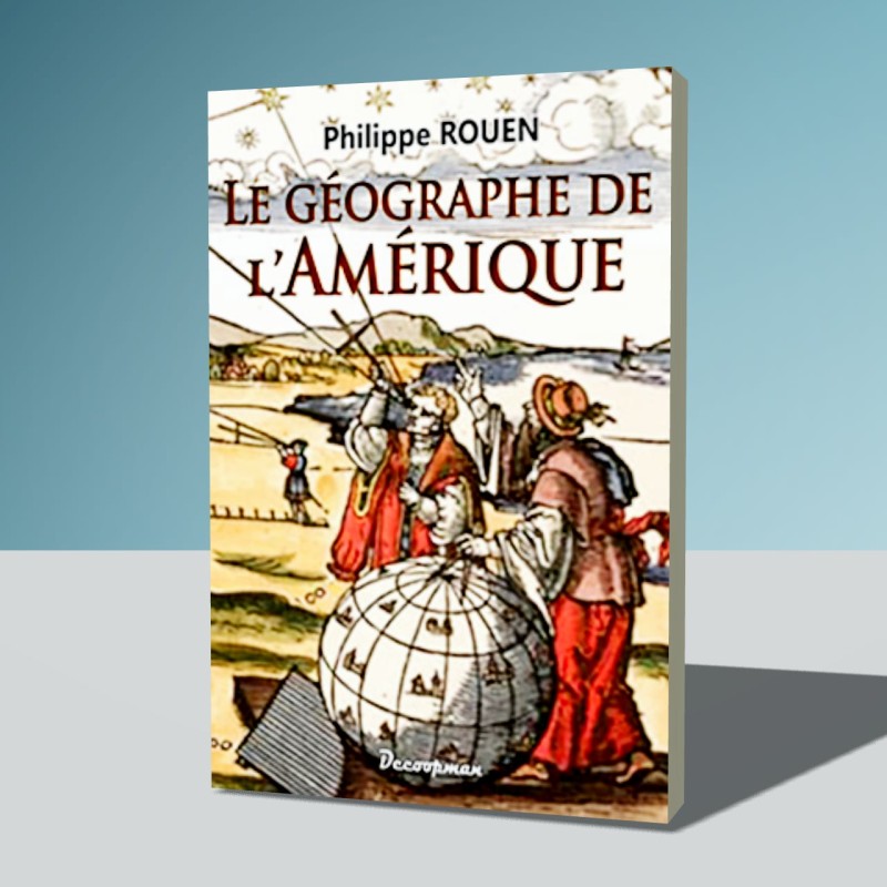Le géographe de l'Amérique