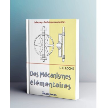 Des mécanismes élémentaires