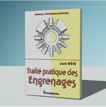 Traité pratique du tracé et de la taille des engrenages