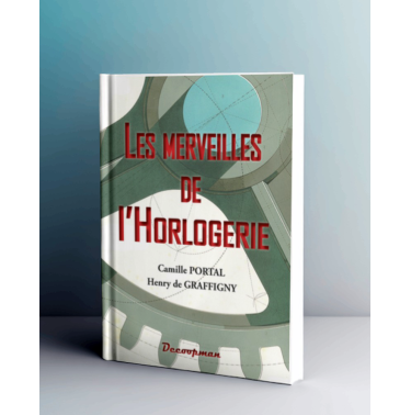 Les merveilles de l'horlogerie