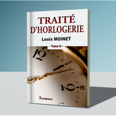Traité d'Horlogerie - Tome 2