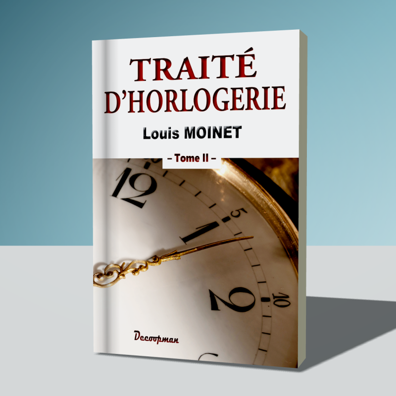 Traité d'Horlogerie - Tome 2