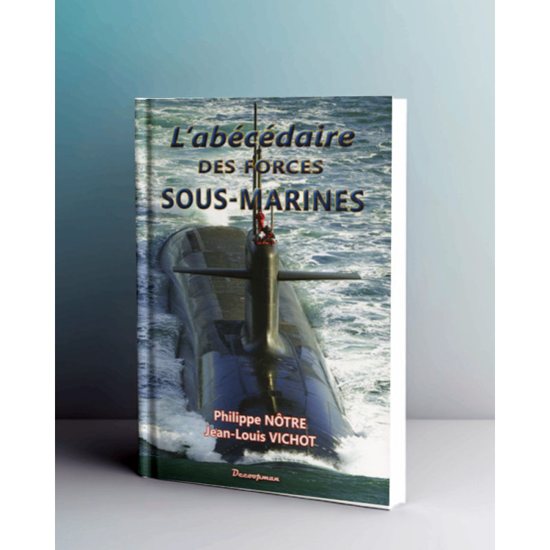 L'Abécédaire des forces sous-marines