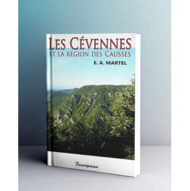 Les Cévennes et la région des Causses