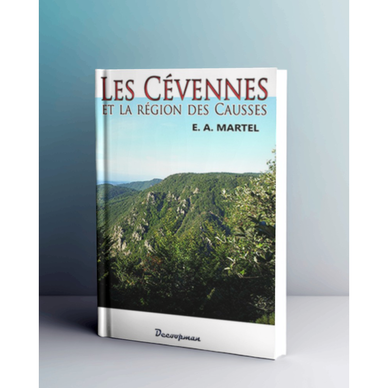 Les Cévennes et la région des Causses