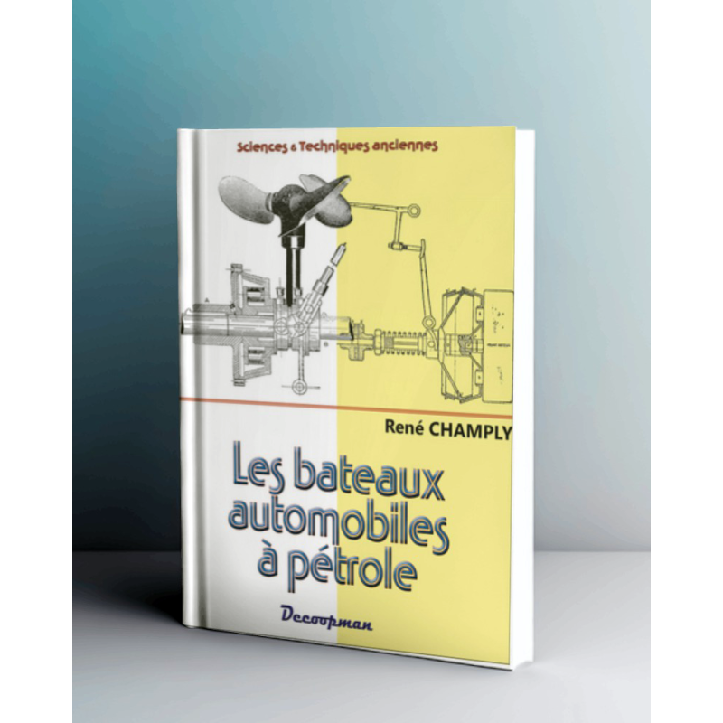 Les bateaux automobiles à pétrole